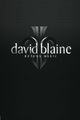 Film - David Blaine: Beyond Magic