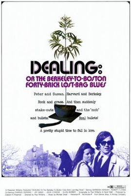 Dealing: Or the Berkeley-to-Boston Forty-Brick Lost-Bag Blues poster