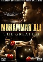 Muhammad Ali: The Greatest 