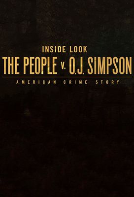 Inside Look: The People v. O.J. Simpson - American Crime Story poster