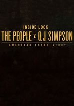Inside Look: The People v. O.J. Simpson - American Crime Story