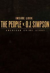 Poster Inside Look: The People v. O.J. Simpson - American Crime Story