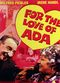 Film For the Love of Ada