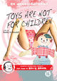 Film - Toys Are Not for Children