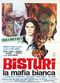 Film Bisturi, la mafia bianca