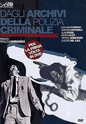 Dagli archivi della polizia criminale poster