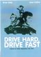 Film Drive Hard, Drive Fast