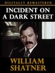 Film - Incident on a Dark Street
