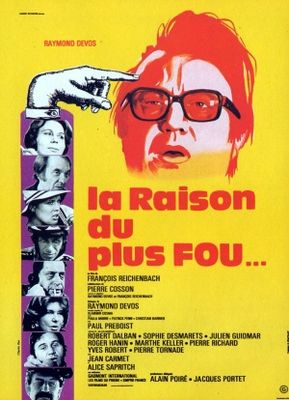 La raison du plus fou poster