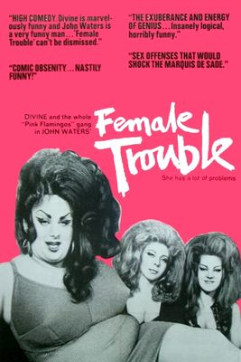 Female Trouble poster