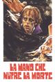 Film - La mano che nutre la morte