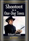 Shootout in a One-Dog Town