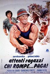 Poster Antonio e Placido - Attenti ragazzi... chi rompe paga