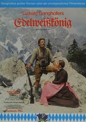 Poster Ludwig Ganghofer: Der Edelweißkönig