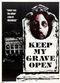 Film Keep My Grave Open