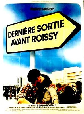 Dernière sortie avant Roissy poster