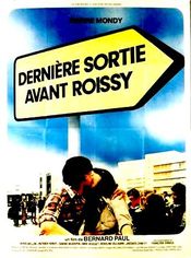 Poster Dernière sortie avant Roissy