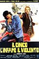 Film - Il cinico, l'infame, il violento