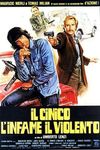 Il cinico, l'infame, il violento