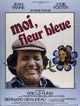 Film - Moi, fleur bleue