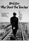 Film Why Shoot the Teacher?