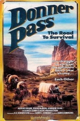 Donner Pass: The Road to Survival poster