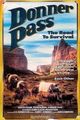 Film - Donner Pass: The Road to Survival