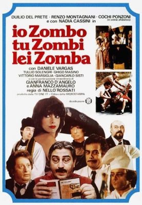 Io zombo, tu zombi, lei zomba poster