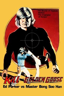 Kill the Golden Goose poster