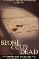 Film - Stone Cold Dead