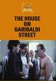 Film - The House on Garibaldi Street