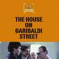 Poster 1 The House on Garibaldi Street