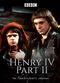 Film The Second Part of King Henry the Fourth Containing His Death: And the Coronation of King Henry the Fift