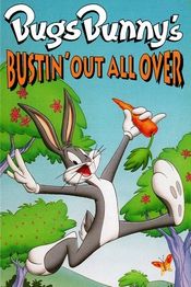 Poster Bugs Bunny's Bustin' Out All Over