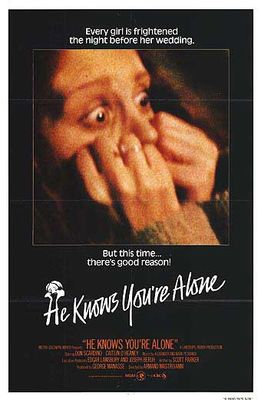 He Knows You're Alone poster