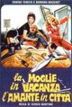 Film - La moglie in vacanza... l'amante in città