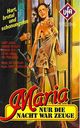 Film - Maria - Nur die Nacht war ihr Zeuge