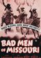 Film Bad Men of Missouri