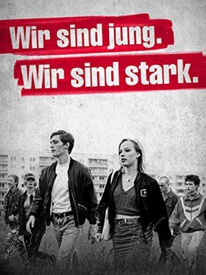 Wir sind jung. Wir sind stark. poster