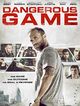 Film - Dangerous Game