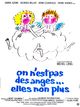 Film - On n'est pas des anges... elles non plus