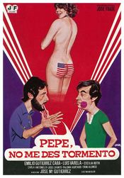 Poster Pepe, no me des tormento