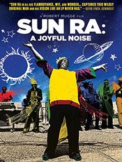 Poster Sun Ra: A Joyful Noise