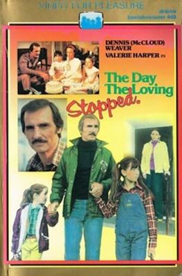 The Day the Loving Stopped poster