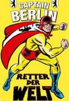 Captain Berlin - Retter der Welt
