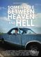 Film Somewhere Between Heaven and Hell