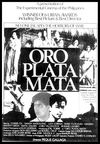 Oro, Plata, Mata