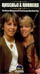 Film - Rascals and Robbers: The Secret Adventures of Tom Sawyer and Huck Finn