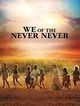 Film - We of the Never Never