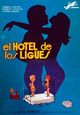 Film - El hotel de los ligues